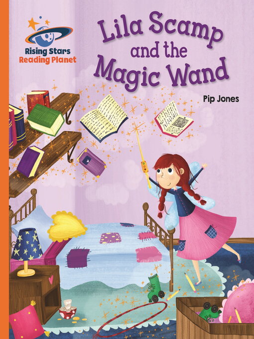 Title details for Lila Scamp and the Magic Wand by Pip Jones - Available